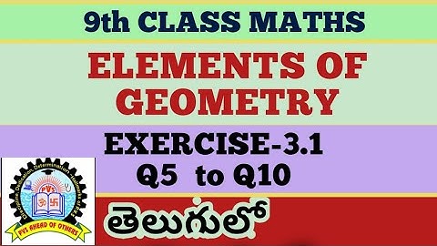 9th class maths Elements of geometry Exercise 3.1 in telugu