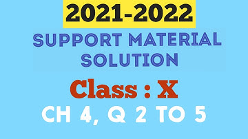 Q- 2 to 5 | CH 4 | Maths Class 10th |Support Material Solution| 2021-2022 #cbse #maths #term2