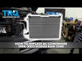 How to Replace AC Condenser 1994-2002 Dodge Ram 2500