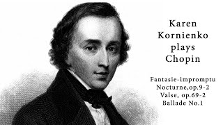 Karen Kornienko plays Chopin