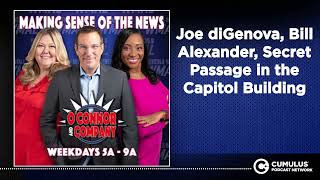 Joe diGenova, Bill Alexander, Secret Passage in the Capitol Building | O'Connor &amp; Company