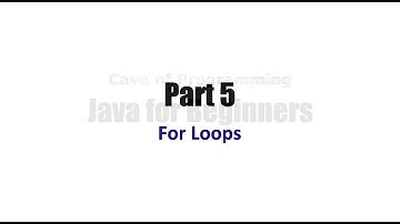 Learn Java Tutorial for Beginners, Part 5  For Loops