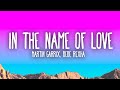 Martin garrix  bebe rexha  in the name of love