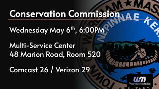 Wareham Conservation Commission Meeting 5/6/26