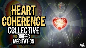 HEART/BRAIN COHERENCE | COLLECTIVE GUIDED MEDITATION | Anxiety and stress relief | HEALING