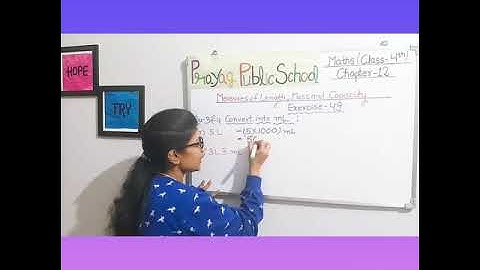 MATHS Class - IV / Chapter - 12 / Measures of Length , Mass and Capacity (part-VI)