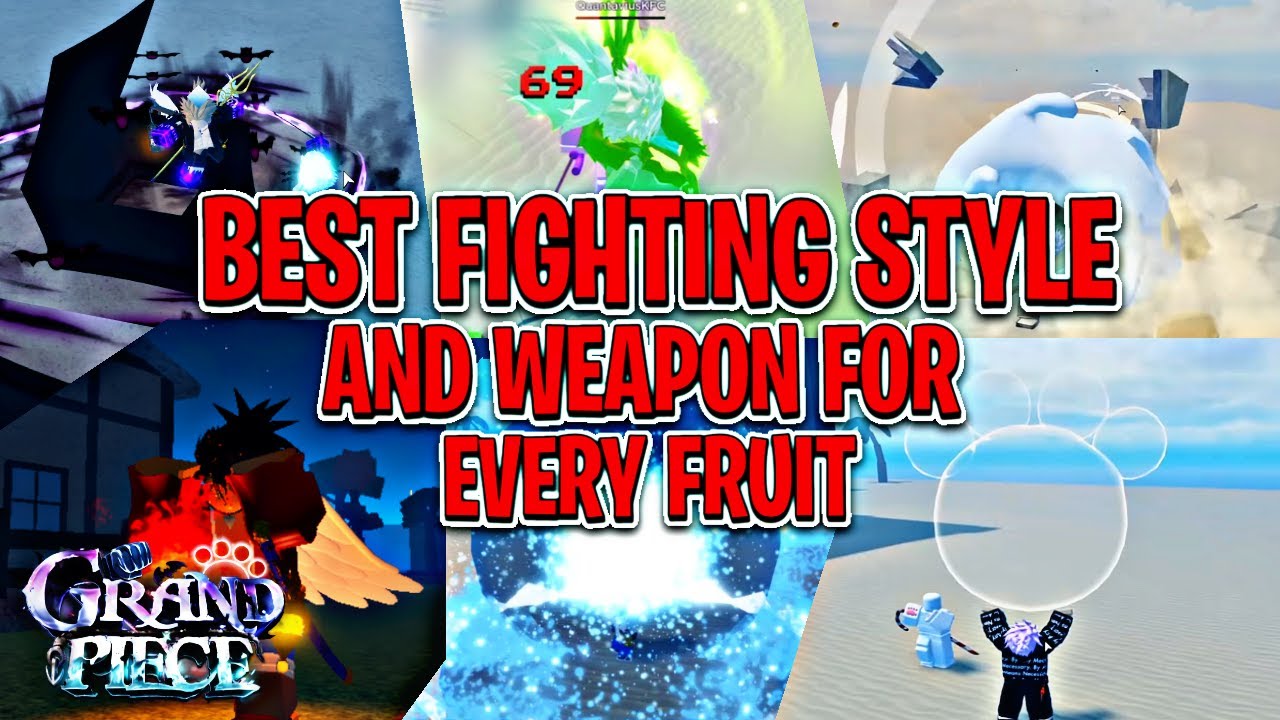 Best Fighting Styles In Grand Piece Online (GPO) 2023