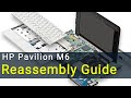 HP Pavilion M6 backward assembling process