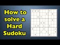 Sudoku. How to solve hard level sudoku - 1. Detailed explanation of the sudoku tricks used. #puzzle