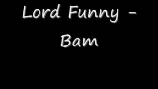 Lord Funny - BAM chords