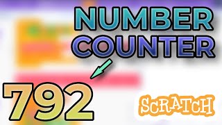How To Create An EPIC Number Counter in Scratch!