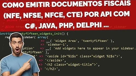 Como emitir documentos fiscais (NFe, NFSe, NFCe, CTe) por API (nuvemfiscal) C#, JAVA, PHP, Delphi...