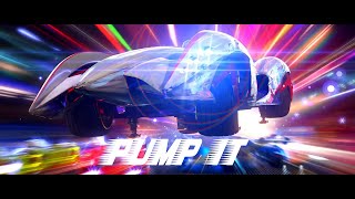 Pump It - Speed Racer