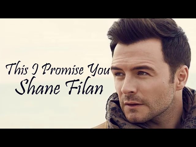 This I Promise You - Shane Filan with Lyrics class=