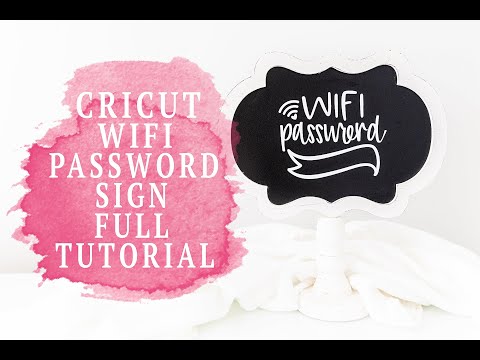 CRICUT WIFI PASSWORD SIGN FROM START TO FINISH!
