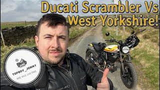 Ducati Scrambler VS The Best of West Yorkshire!