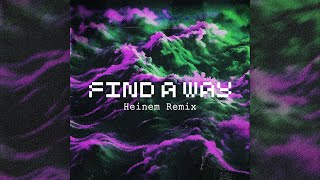 Vintage Culture - Find A Way (HEINEM Remix)