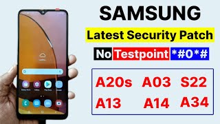 No *0* | All Samsung A20s, S22, A13, A14, A34 Latest Security Patch Android 13 Frp Bypass