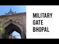 Military gate bhopal