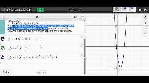 6 2 Solving Quadratics by Graphing and Completing the Square on Desmos