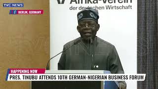 WATCH: Tinubu Woos German Investors, Says Democracy, Good Governance Guaranteed In Nigeria