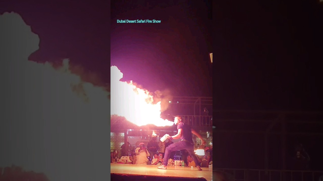 Dubai Desert Safari Fire Show 🔥