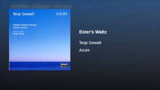 Video thumbnail of "Terje Gewelt - Ester's Waltz"