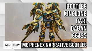 REVIEW MG PHENEX NARATIVE BY DABAN 6642S BOOTLEG | BOOTLEG TERKINCLONG RECOMMENDED! WORTH IT KAH??