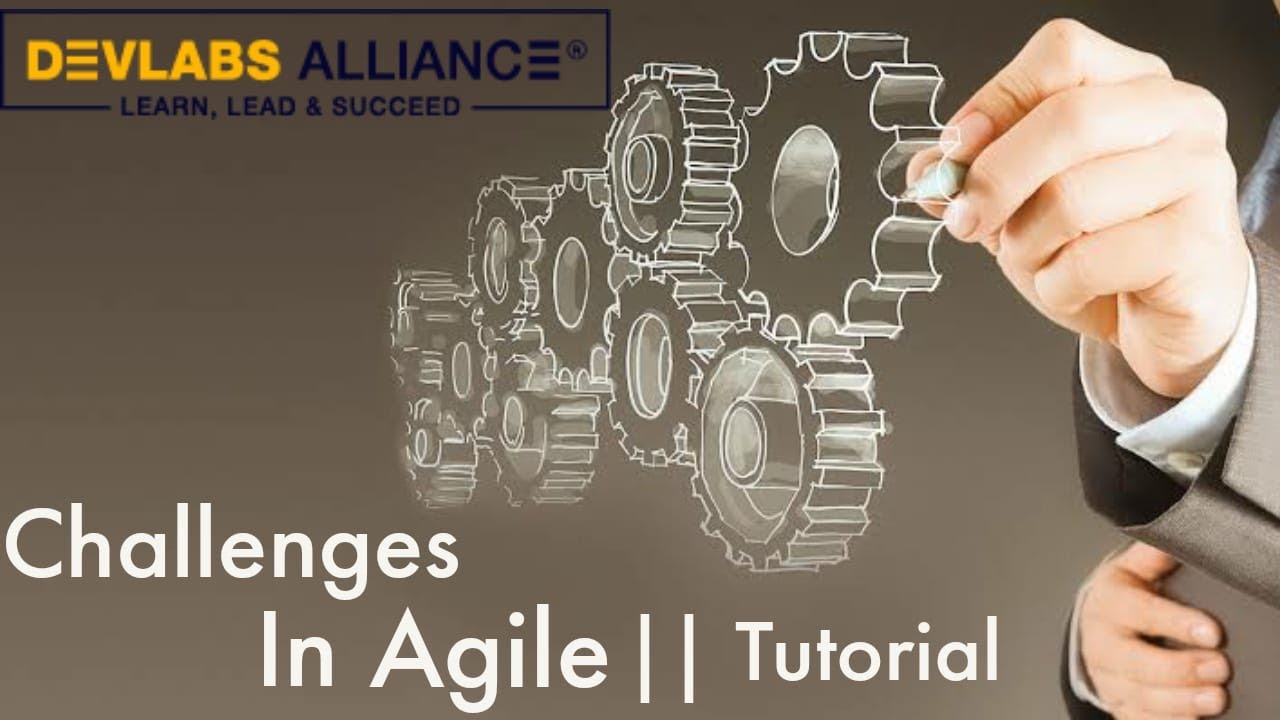 Challenges in Agile || Tutorial || Its Solution