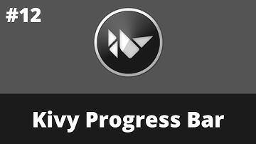 Kivy Progress Bar | Kivy Tutorial For Beginner | Kivy 2.0.0