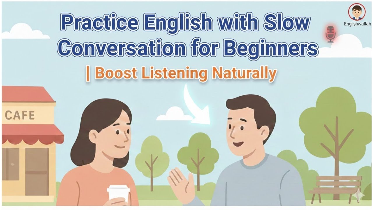 Practice English with Slow Conversation for Beginners | Boost Listening ...