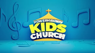 KIDS CHURCH || SUNDAY WORSHIP || @POWERVISION TV || 22.01.2023