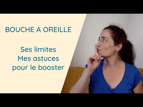 Vidéo: Augmentation du bouche à oreille ?