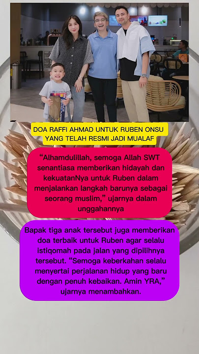Doa Raffi Ahmad untuk Ruben Onsu yang Telah Resmi Jadi Mualaf