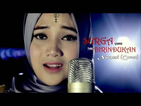 Surga Yang Tak Dirindukan - Krisdayanti - Nuraeni (Cover)