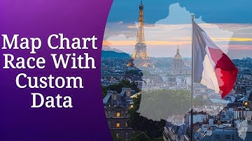 France GDP Map Chart Race Tutorial