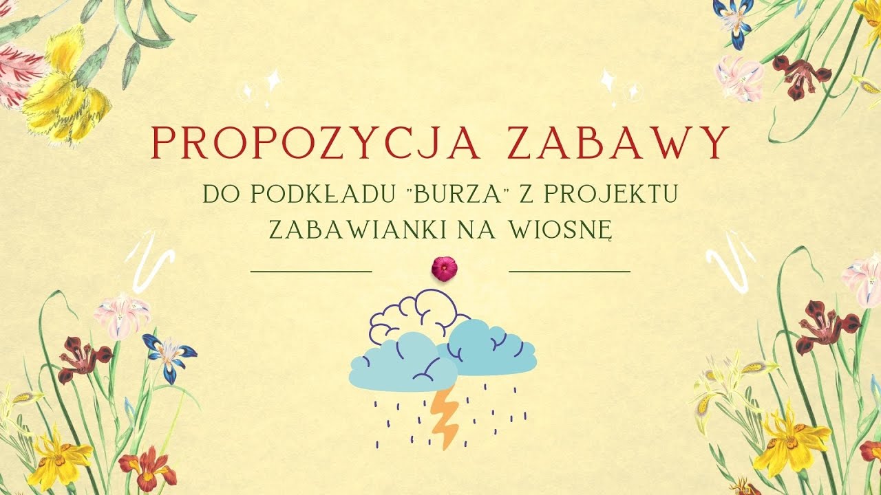 Burza - balony - propozycja zabawy
