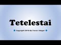 How To Pronounce Tetelestai