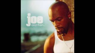 Joe - It Ain&#39;t Like That