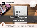 Remarkable 2  how to organize with tags  create sort  view tags remarkable2