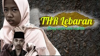 THR lebaran | video lucu penuh hikmah