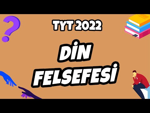 TYT Felsefe - Din Felsefesi | TYT Felsefe 2022 #hedefekoş