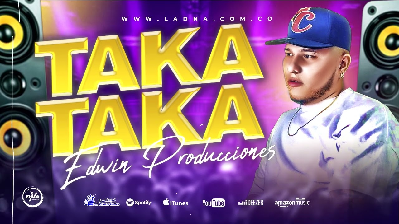 El Taka Taka Edwin Producciones NUEVO 2022 YouTube el-taka-taka-edwin-producciones-nuevo-2022-youtube