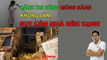 NHỮNG LƯU Ý KHI THI CÔNG MÓNG BĂNG | Ks Lý Trường An