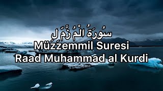 Müzzemmil Suresi-Raad Muhammad al Kurdi