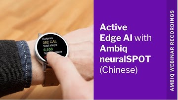 激活 Edge AI：neuralSPOT® 引领低功耗技术革新