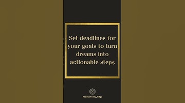 Set deadlines for your goals to turn dreams into actionable steps. #smartgoals