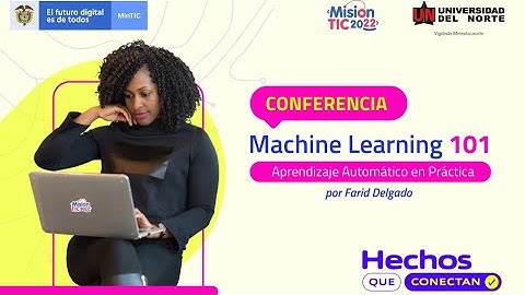 Machine Learning 101, Aprendizaje Automático en Práctica