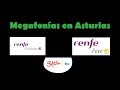 Megafonías en Asturias (Cercanías, Feve y Bus)