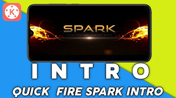 How to make QUICK FIRE SPARK INTRO for YouTube channel in Kinemaster !